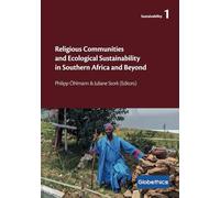 Religious Communities and Ecological Sustainability in Southern Africa and Beyond