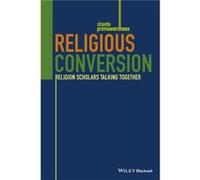 Religious Conversion by Premawardhana & Shanta Seminary Consortium for Urban Pastoral Education SCUPE & Chicago & IL Premawardhana Shanta Seminary Consortium for Urban Pastoral Education SCUPE Chicago