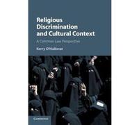 Religious Discrimination and Cultural Context: A Common Law Perspective - [Version Originale] Inconnu (Auteur)