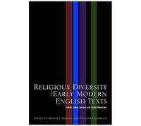 Religious Diversity And Early Modern English Texts