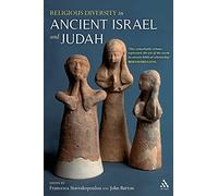 Religious Diversity in Ancient Israel and Judah