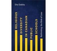 Religious Diversity in Canadian Public Schools by Dia Dabby Dia Dabby (Auteur)