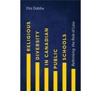 Religious Diversity in Canadian Public Schools by Dia Dabby Dia Dabby (Auteur)