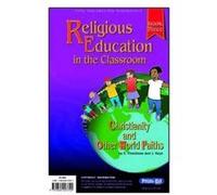 Religious Education in the Classroom by J. Keys Keys, J (Auteur)