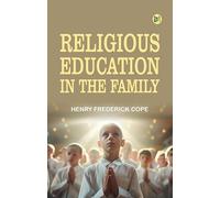 Religious Education in the Family