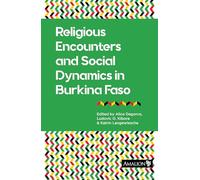 Religious Encounters and Social Dynamics in Burkina Faso