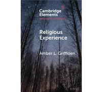 Religious Experience by Griffioen & Amber L. University of Notre Dame & Indiana Griffioen Amber L. University of Notre Dame Indiana (Auteur)