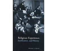 Religious Experience, Justification, And History