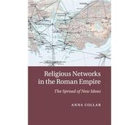 Religious Networks In Roman Empire Anna University Of Cambridge Collar, (Auteur)
