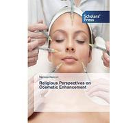 Religious Perspectives On Cosmetic Enhancement
