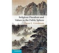 Religious Pluralism and Values in the Public Sphere - Goodman Lenn E. Vanderbilt University Tennessee - Cambridge University Press - Livre en Anglais - Ha Goodman Lenn E. Vanderbilt University Tenness
