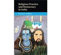 Religious Practice and Democracy in India - Chhibber Pradeep K. University of California Berkeley - Cambridge University Press - Livre en Anglais - Hardba Chhibber Pradeep K. University of California 