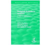 Religious Schools In America (1986): A Selected Bibliography (Routledge Revivals)