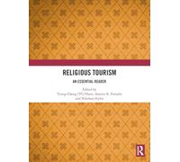 Religious Tourism: An Essential Reader