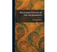 Religious Values in the Sacraments