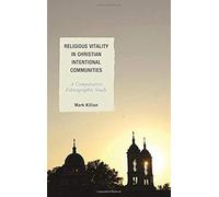 Religious Vitality In Christian Intentional Communities