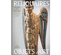 Reliquaires objets d?art au coeur des ostensions limousines
