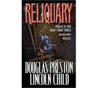 Reliquary Douglas Preston (Auteur), Lauren Child (Auteur)