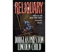 Reliquary - Douglas Preston - Tor Libri - broché - Livre