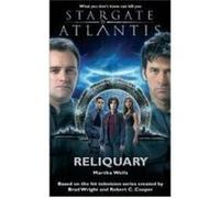 Reliquary, Stargate Atlantis Martha Wells (Auteur)