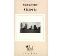 Henri Raczymow – Reliques – Roman – Broché