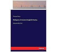 Reliques Of Ancient English Poetry