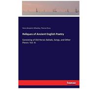 Reliques Of Ancient English Poetry