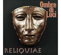Reliquiae by Ombre Di Luci (2010-09-28)