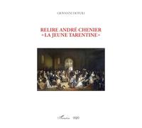 Relire André Chenier: La jeune tarentine