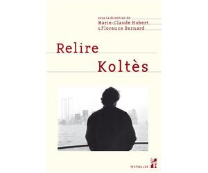 Relire koltes - Florence Bernard - Publication Universite Provence - broché - Etude