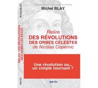 Relire "La révolution des orbes célestes" de Nicolas Copernic