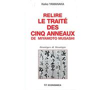 Relire le traité des cinq anneaux de Miyamoto Musashi