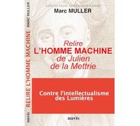 Relire "L'homme machine" de Julien de la Mettrie