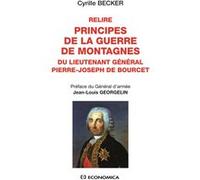 Relire principes de la guerre de montagnes Cyrille Becker (Auteur)