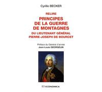 Relire Principes De La Guerre De Montagnes Du Lieutenant Général Pierre-Joseph De Bourcet
