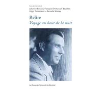 Relire Voyage Au Bout De La Nuit