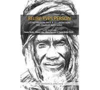 Relire Yves Person - l'Etat-Nation Face a la Liberation des Peuples Africains