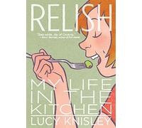 Relish: My Life in the Kitchen