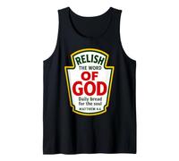 Relish The Word of God Matthieu 4:4 Condiments chrétiens Débardeur