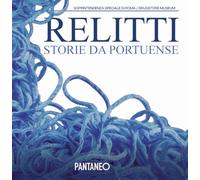Relitti storie da Portuense Drugstore Museum (4 aprile - 4 maggio 2025)