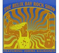 Relix Bay Rock Shop Radio Show 3 [Import]