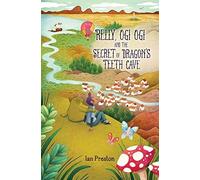 Relly, Ogi Ogi And The Secret Of Dragon's Teeth Cave