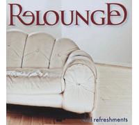 Relounged - Chill Refreshments