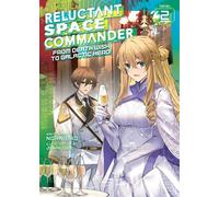 Reluctant Space Commander: From Death Wish to Galactic Hero! (Light Novel) Vol. 2 - Norasiro - Airship - ebook (ePub) - Livre