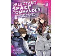 Reluctant Space Commander: From Death Wish to Galactic Hero! (Light Novel) Vol. 3 - Norasiro - Airship - ebook (ePub) - Livre