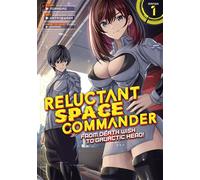 Reluctant Space Commander: From Death Wish to Galactic Hero! (Manga) Vol. 1 - Norasiro - Seven Seas Entertainment - ebook (ePub illustré) - Livre
