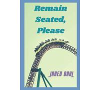 Remain Seated, Please