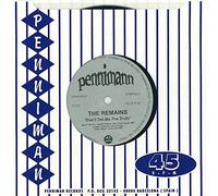 REMAINS - don't tell me the truth / listen to me 45 rpm single