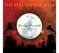 The Real Tuesday Weld – The Last Werewolf – CD audio – Neuf
