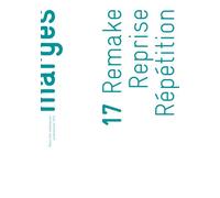 Remake reprise répétition Numéro 17 - Jérôme Glicenstein - Presses Universitaires Vincennes - broché - Revue